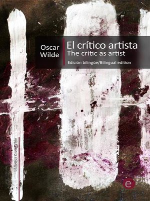 cover image of El crítico artista/The Critic as Artist